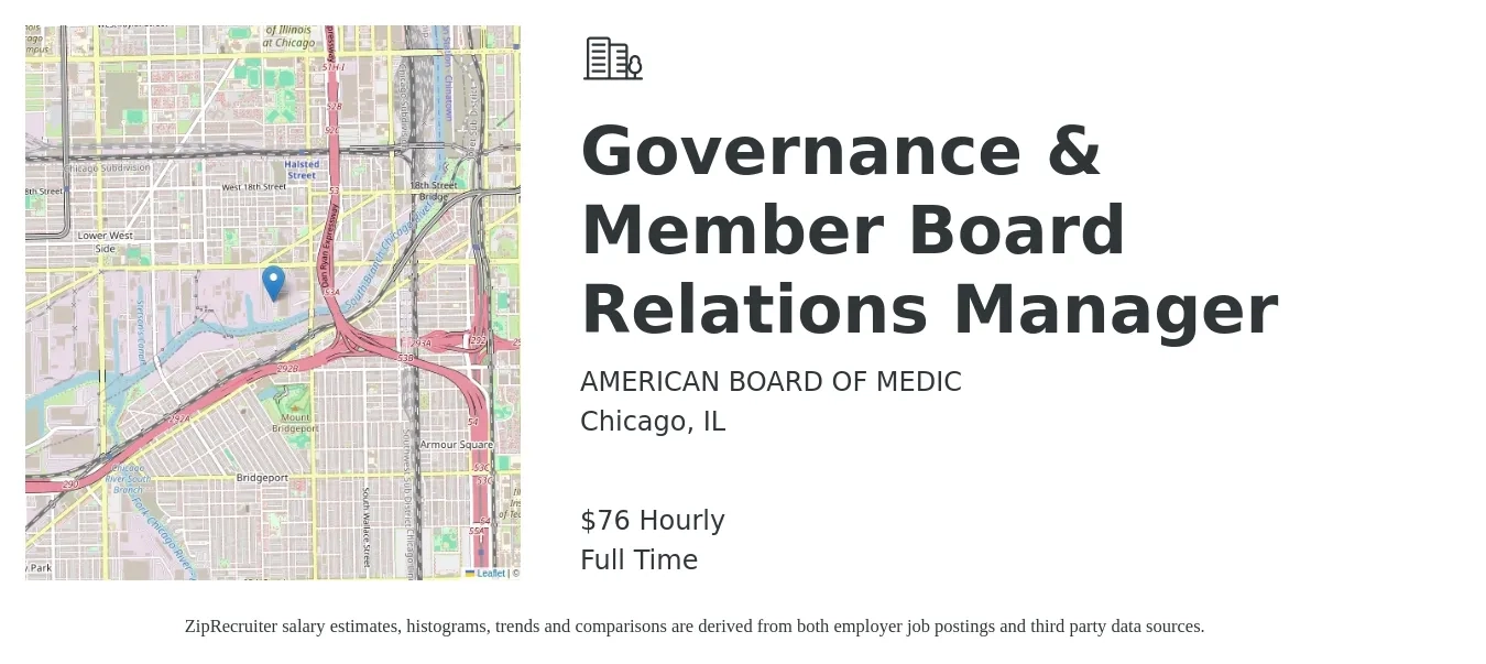 AMERICAN BOARD OF MEDIC job posting for a Governance & Member Board Relations Manager in Chicago, IL with a salary of $80 Hourly with a map of Chicago location.