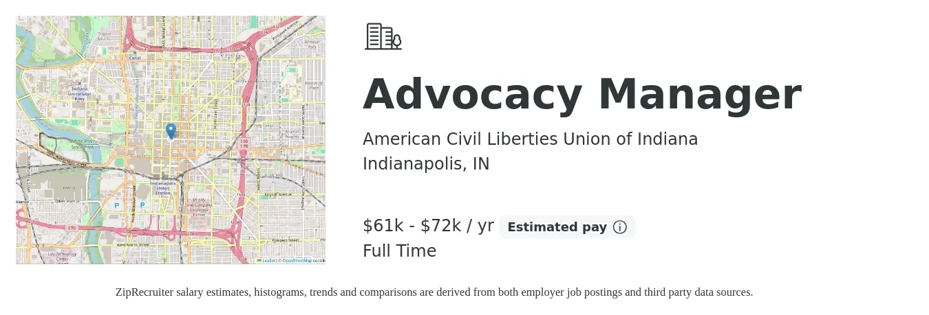 American Civil Liberties Union of Indiana job posting for a Advocacy Manager in Indianapolis, IN with a salary of $61,600 to $72,400 Yearly with a map of Indianapolis location.