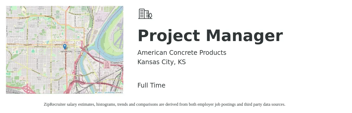 American Concrete Products job posting for a Project Manager in Kansas City, KS with a salary of $73,900 to $115,700 Yearly with a map of Kansas City location.