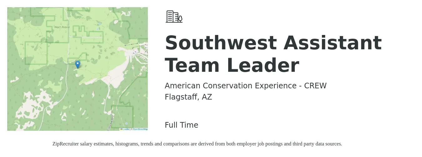 American Conservation Experience - CREW job posting for a Southwest Assistant Team Leader in Flagstaff, AZ with a salary of $480 Weekly with a map of Flagstaff location.