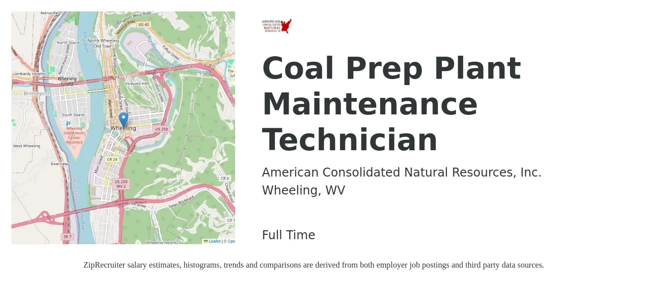 American Consolidated Natural Resources, Inc. job posting for a Coal Prep Plant Maintenance Technician in Wheeling, WV with a salary of $22 to $30 Hourly with a map of Wheeling location.