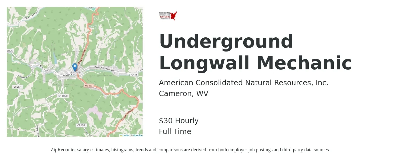 American Consolidated Natural Resources, Inc. job posting for a Underground Longwall Mechanic in Cameron, WV with a salary of $32 Hourly with a map of Cameron location.