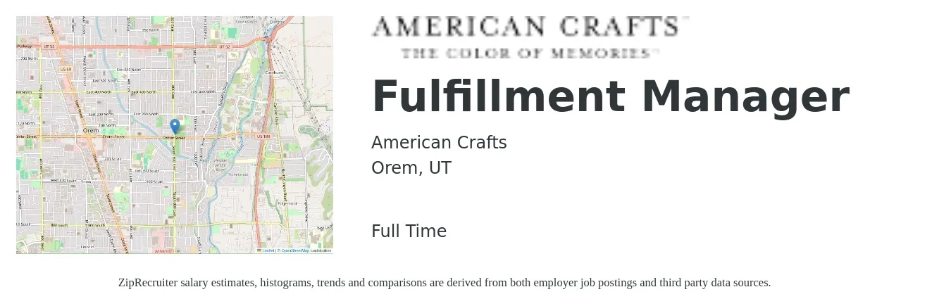 American Crafts job posting for a Fulfillment Manager in Orem, UT with a salary of $16 to $18 Hourly with a map of Orem location.