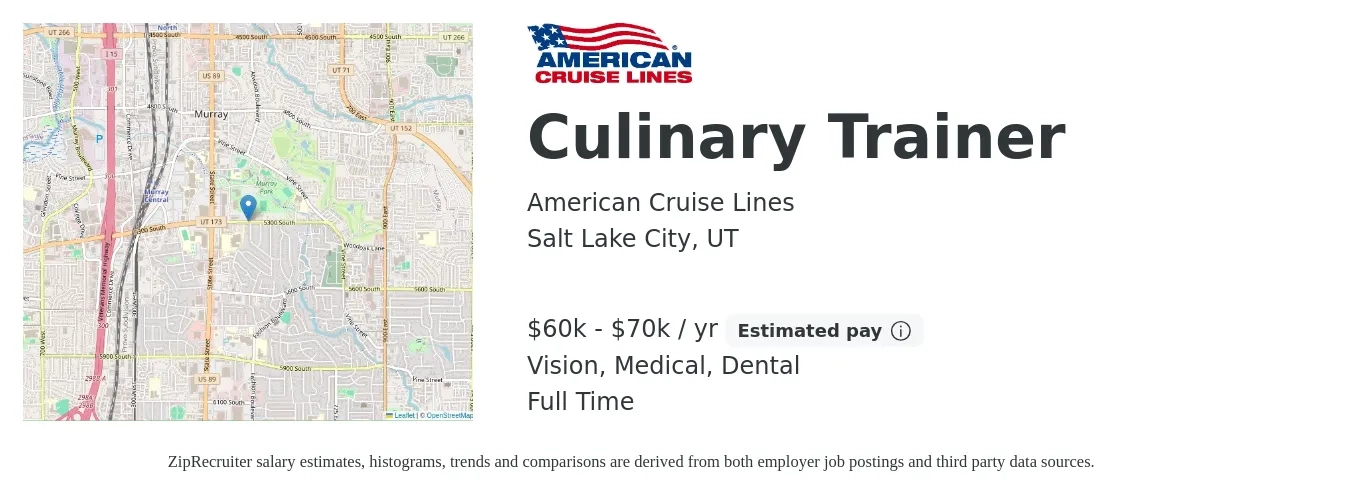 American Cruise Lines job posting for a Culinary Trainer in Salt Lake City, UT with a salary of $60,000 to $70,000 Yearly and benefits including dental, medical, retirement, and vision with a map of Salt Lake City location.