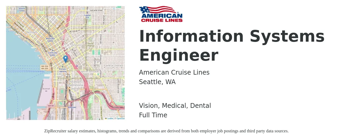 American Cruise Lines job posting for a Information Systems Engineer in Seattle, WA with a salary of $111,500 to $178,700 Yearly and benefits including dental, medical, retirement, and vision with a map of Seattle location.