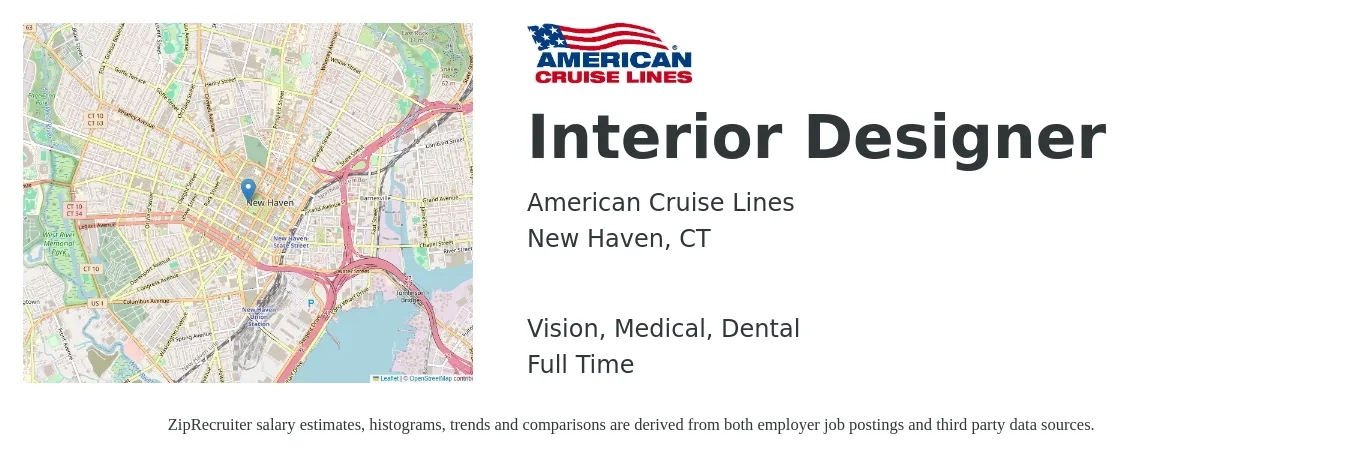 American Cruise Lines job posting for a Interior Designer in New Haven, CT with a salary of $58,300 to $83,500 Yearly and benefits including vision, dental, medical, and retirement with a map of New Haven location.