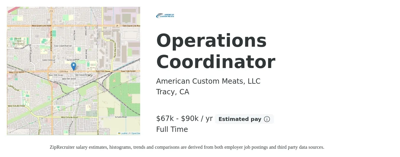 American Custom Meats, LLC job posting for a Operations Coordinator in Tracy, CA with a salary of $67,000 to $90,000 Yearly with a map of Tracy location.