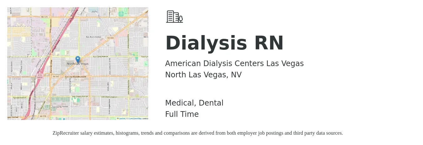 American Dialysis Centers Las Vegas job posting for a Dialysis RN in North Las Vegas, NV with a salary of $1,700 to $2,360 Weekly and benefits including dental, and medical with a map of North Las Vegas location.
