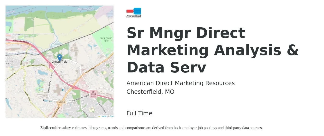 American Direct Marketing Resources job posting for a Sr Mngr Direct Marketing Analysis & Data Serv in Chesterfield, MO with a salary of $89,100 to $129,700 Yearly with a map of Chesterfield location.