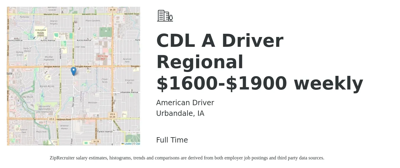 American Driver job posting for a CDL A Driver Regional $1600-$1900 weekly in Urbandale, IA with a salary of $1,600 to $1,900 Weekly with a map of Urbandale location.