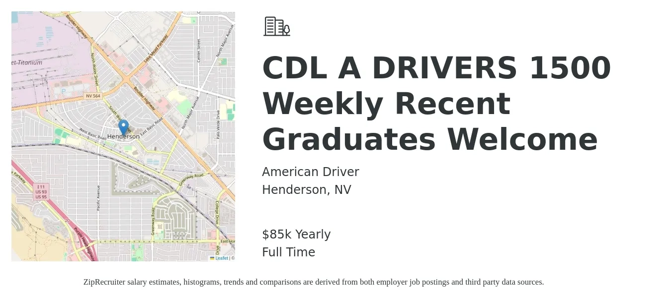American Driver job posting for a CDL A DRIVERS 1500 Weekly Recent Graduates Welcome in Henderson, NV with a salary of $85,000 Yearly with a map of Henderson location.