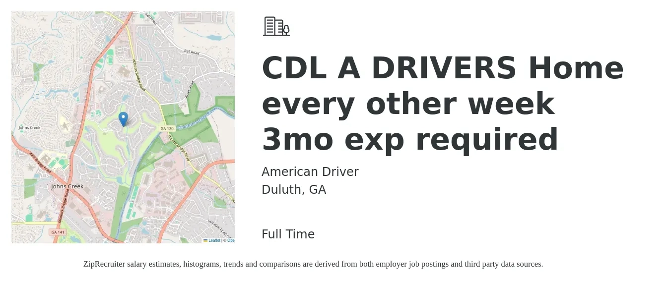 American Driver job posting for a CDL A DRIVERS Home every other week 3mo exp required in Duluth, GA with a salary of $1,500 to $1,800 Weekly with a map of Duluth location.