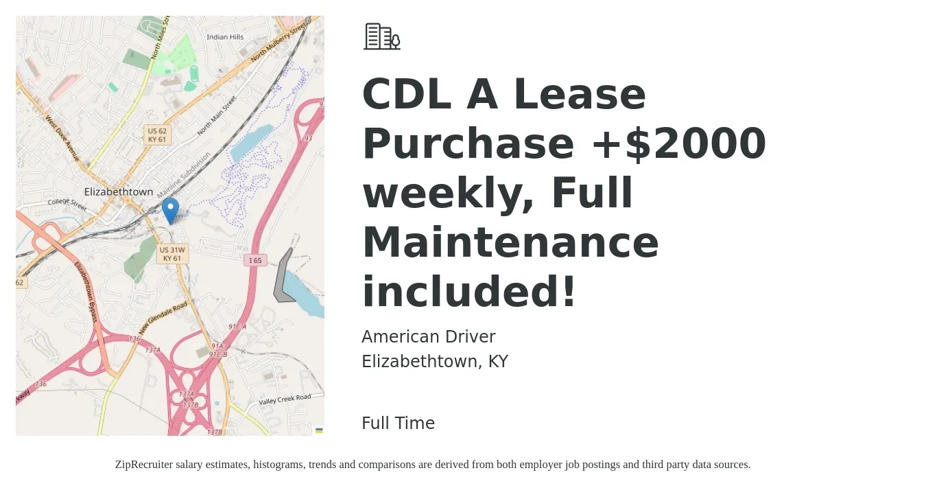 American Driver job posting for a CDL A Lease Purchase +$2000 weekly, Full Maintenance included! in Elizabethtown, KY with a salary of $4,700 to $5,650 Weekly with a map of Elizabethtown location.