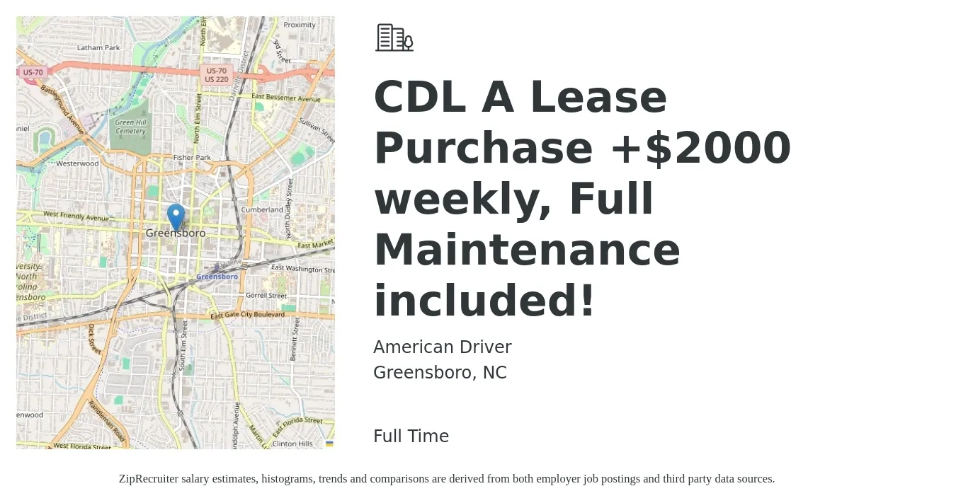 American Driver job posting for a CDL A Lease Purchase +$2000 weekly, Full Maintenance included! in Greensboro, NC with a salary of $4,700 to $5,650 Weekly with a map of Greensboro location.