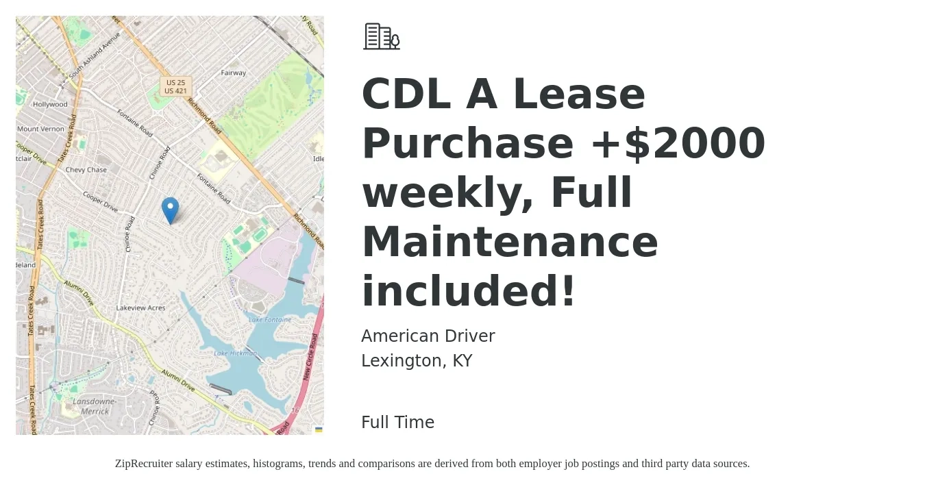 American Driver job posting for a CDL A Lease Purchase +$2000 weekly, Full Maintenance included! in Lexington, KY with a salary of $4,700 to $5,650 Weekly with a map of Lexington location.