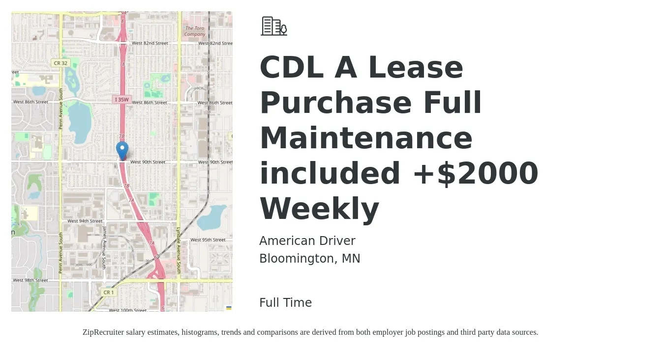American Driver job posting for a CDL A Lease Purchase Full Maintenance included +$2000 Weekly in Bloomington, MN with a salary of $4,700 to $5,650 Weekly with a map of Bloomington location.