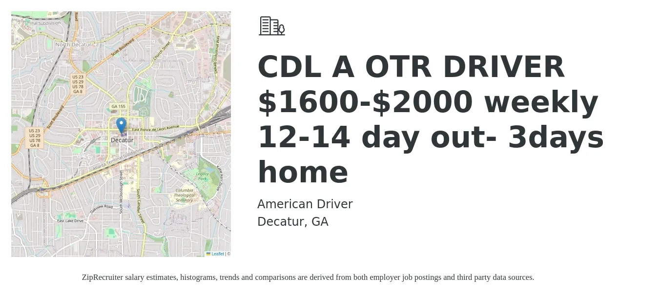 American Driver job posting for a CDL A OTR DRIVER $1600-$2000 weekly 12-14 day out- 3days home in Decatur, GA with a salary of $1,600 to $2,000 Daily with a map of Decatur location.