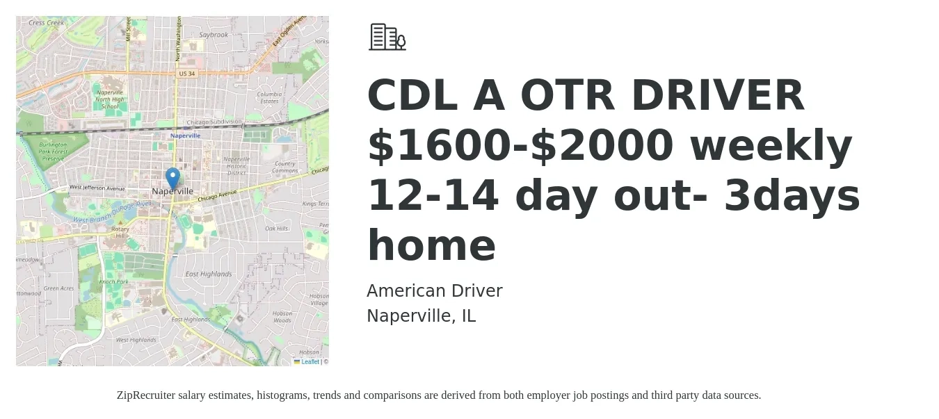 American Driver job posting for a CDL A OTR DRIVER $1600-$2000 weekly 12-14 day out- 3days home in Naperville, IL with a salary of $1,600 to $2,000 Daily with a map of Naperville location.