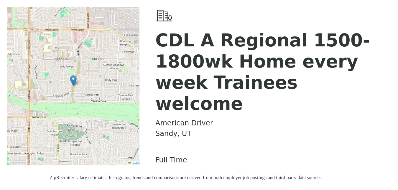 American Driver job posting for a CDL A Regional 1500-1800wk Home every week Trainees welcome in Sandy, UT with a salary of $1,500 to $1,800 Weekly with a map of Sandy location.