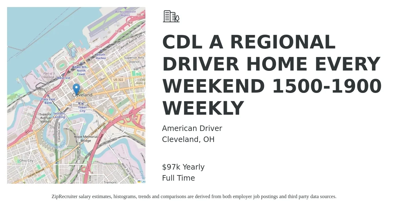 American Driver job posting for a CDL A REGIONAL DRIVER HOME EVERY WEEKEND 1500-1900 WEEKLY in Cleveland, OH with a salary of $97,000 Yearly with a map of Cleveland location.