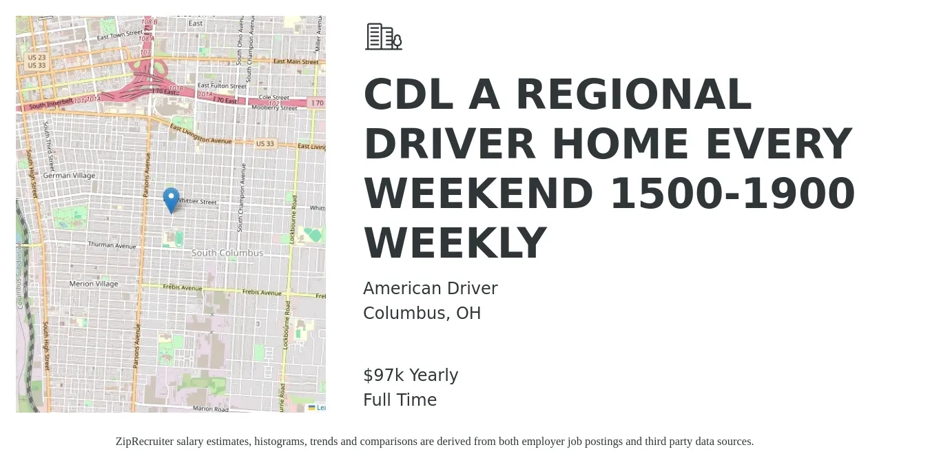 American Driver job posting for a CDL A REGIONAL DRIVER HOME EVERY WEEKEND 1500-1900 WEEKLY in Columbus, OH with a salary of $97,000 Yearly with a map of Columbus location.