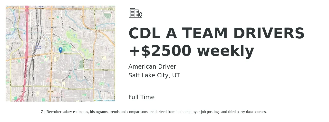 American Driver job posting for a CDL A TEAM DRIVERS +$2500 weekly in Salt Lake City, UT with a salary of $2,500 to $2,800 Weekly with a map of Salt Lake City location.