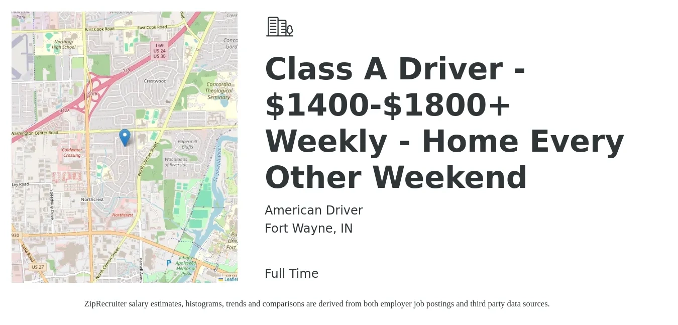 American Driver job posting for a Class A Driver - $1400-$1800+ Weekly - Home Every Other Weekend in Fort Wayne, IN with a salary of $1,400 to $1,800 Weekly with a map of Fort Wayne location.