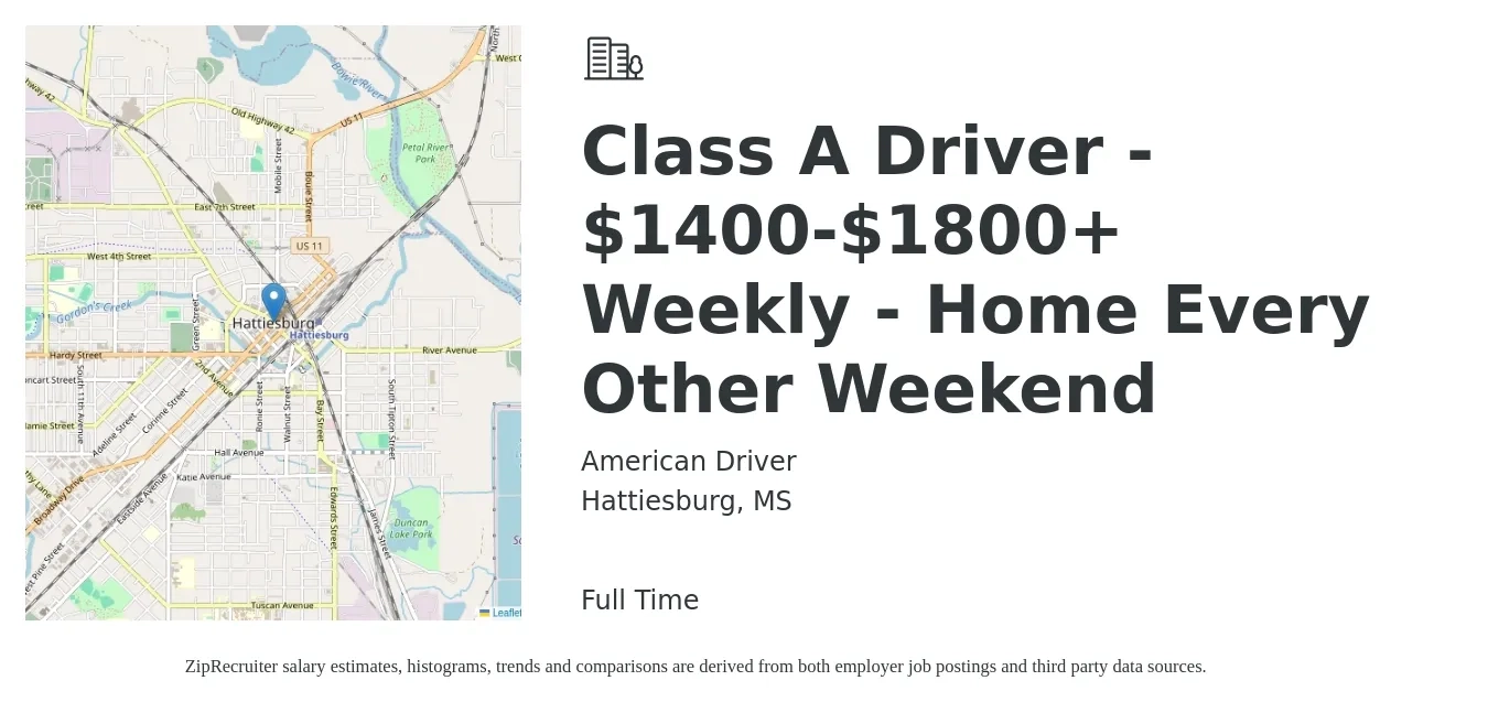 American Driver job posting for a Class A Driver - $1400-$1800+ Weekly - Home Every Other Weekend in Hattiesburg, MS with a salary of $1,400 to $1,800 Weekly with a map of Hattiesburg location.