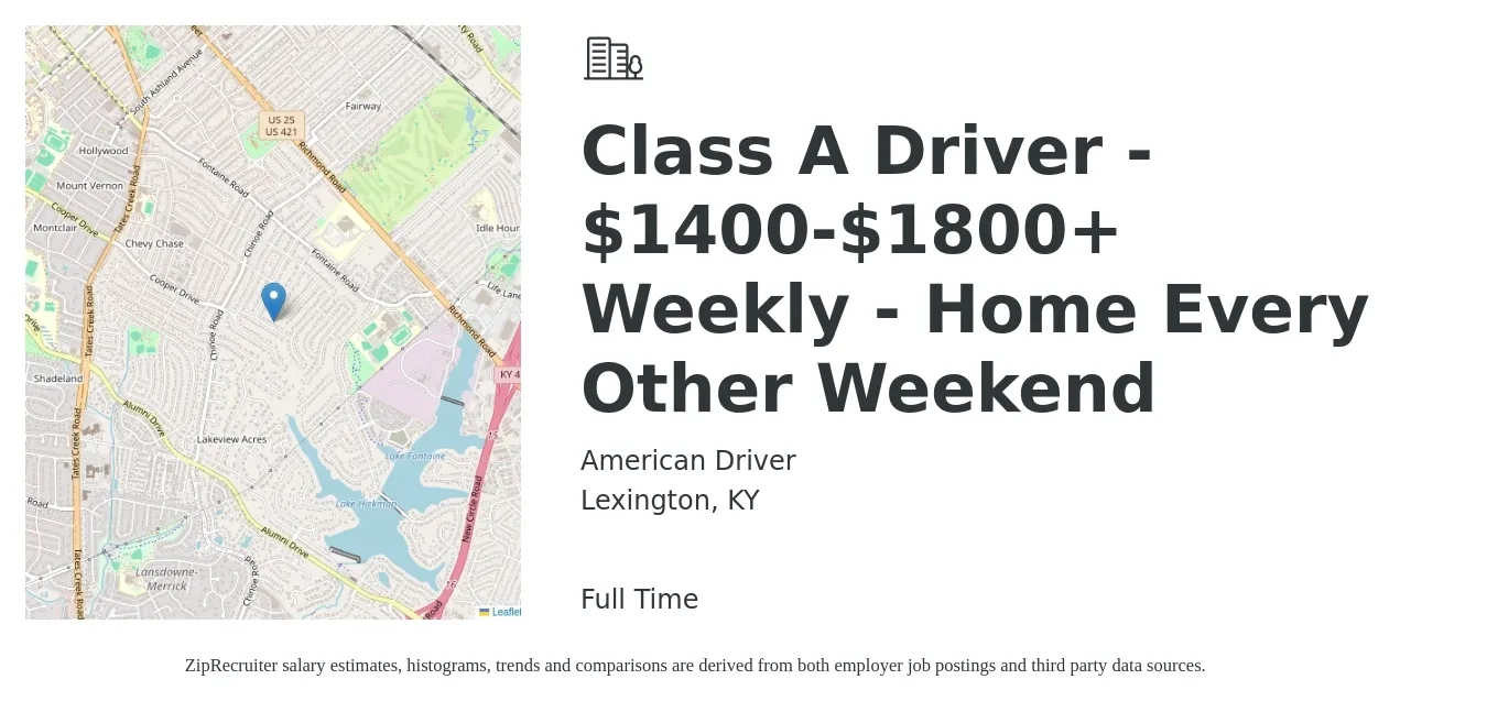 American Driver job posting for a Class A Driver - $1400-$1800+ Weekly - Home Every Other Weekend in Lexington, KY with a salary of $1,400 to $1,800 Weekly with a map of Lexington location.