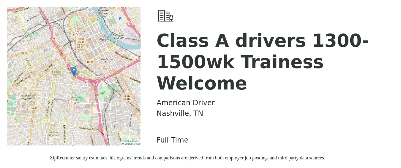 American Driver job posting for a Class A drivers 1300-1500wk Trainess Welcome in Nashville, TN with a salary of $1,500 to $1,600 Weekly with a map of Nashville location.