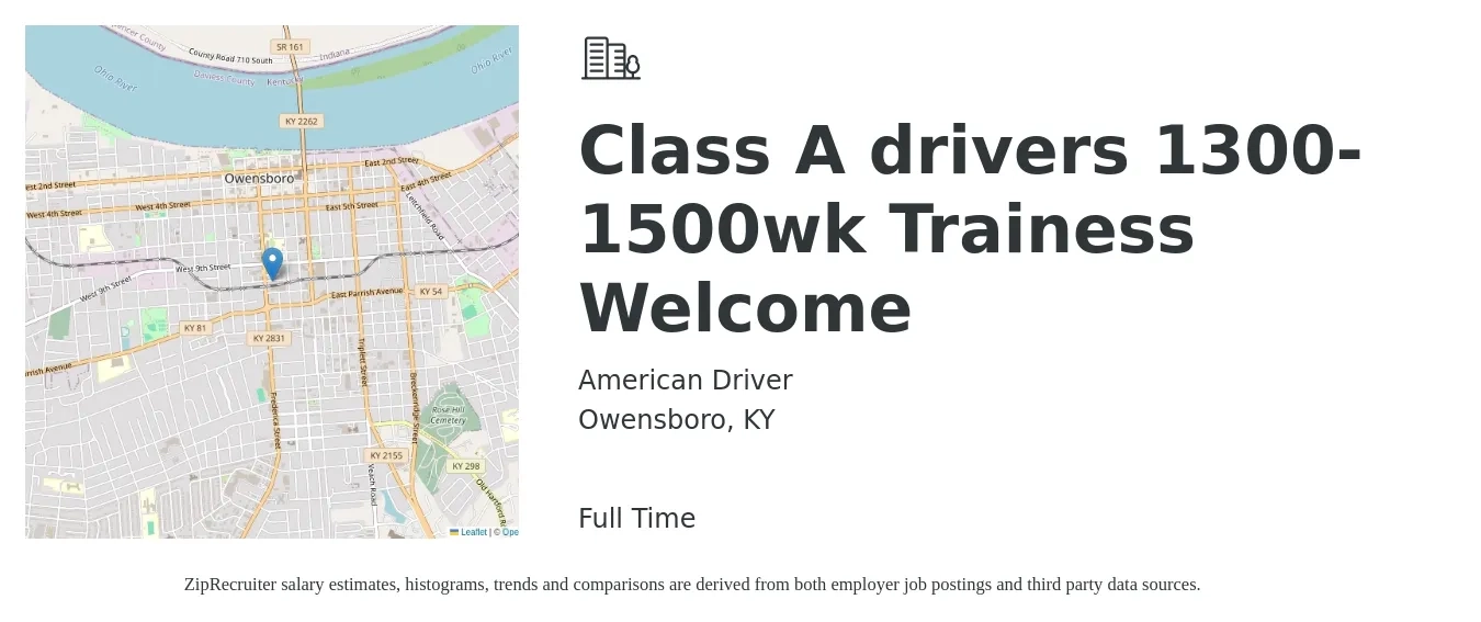 American Driver job posting for a Class A drivers 1300-1500wk Trainess Welcome in Owensboro, KY with a salary of $1,500 to $1,600 Weekly with a map of Owensboro location.