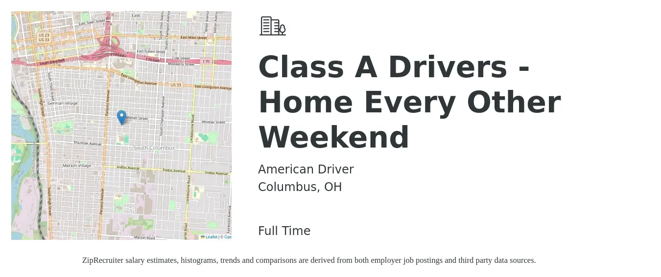 American Driver job posting for a Class A Drivers - Home Every Other Weekend in Columbus, OH with a salary of $1,400 to $1,800 Weekly with a map of Columbus location.