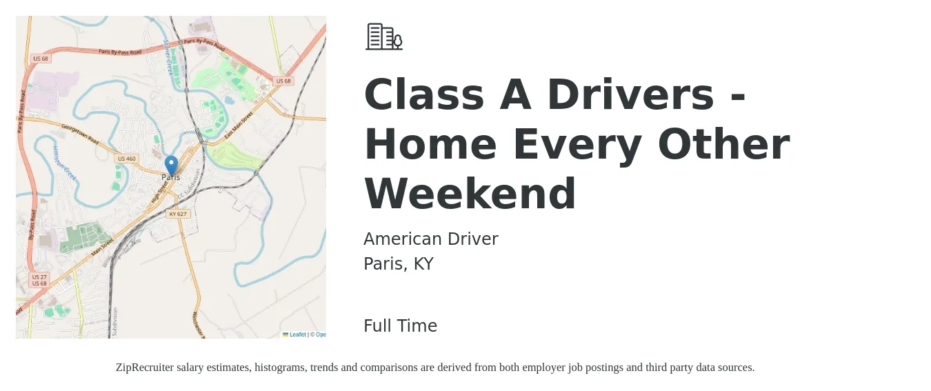 American Driver job posting for a Class A Drivers - Home Every Other Weekend in Paris, KY with a salary of $1,400 to $1,800 Weekly with a map of Paris location.