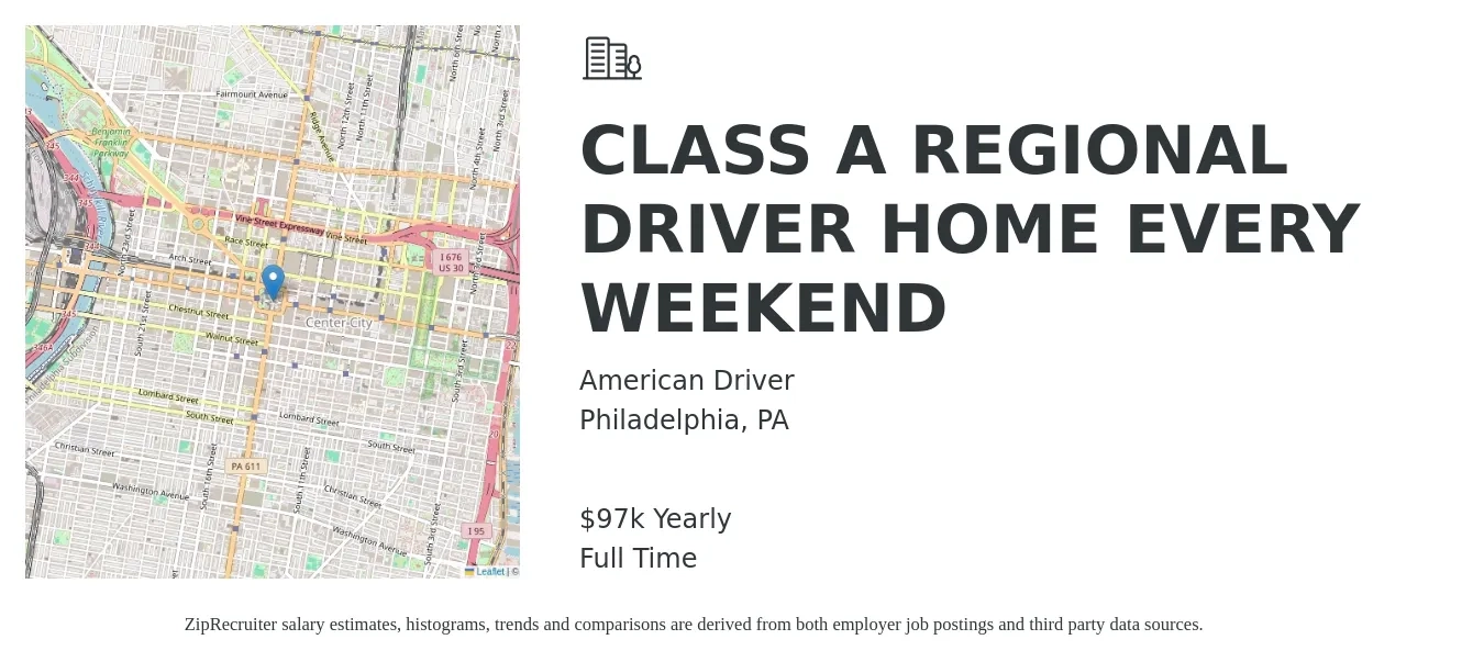 American Driver job posting for a CLASS A REGIONAL DRIVER HOME EVERY WEEKEND in Philadelphia, PA with a salary of $97,000 Yearly with a map of Philadelphia location.