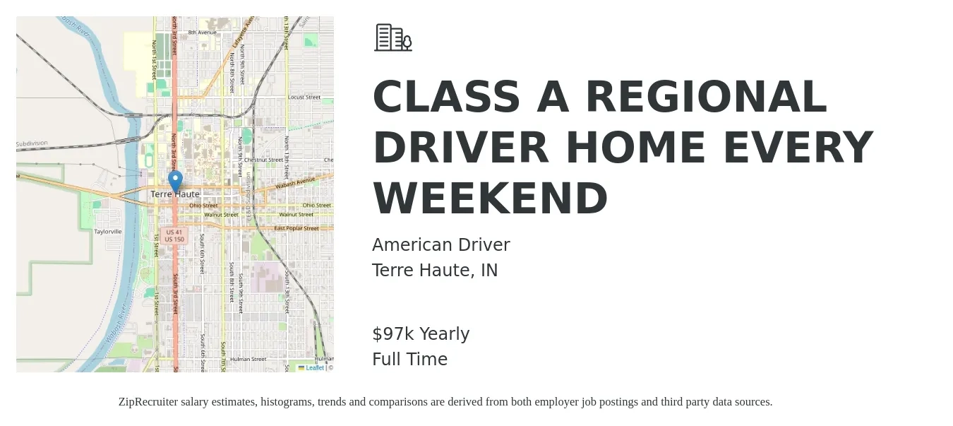 American Driver job posting for a CLASS A REGIONAL DRIVER HOME EVERY WEEKEND in Terre Haute, IN with a salary of $97,000 Yearly with a map of Terre Haute location.