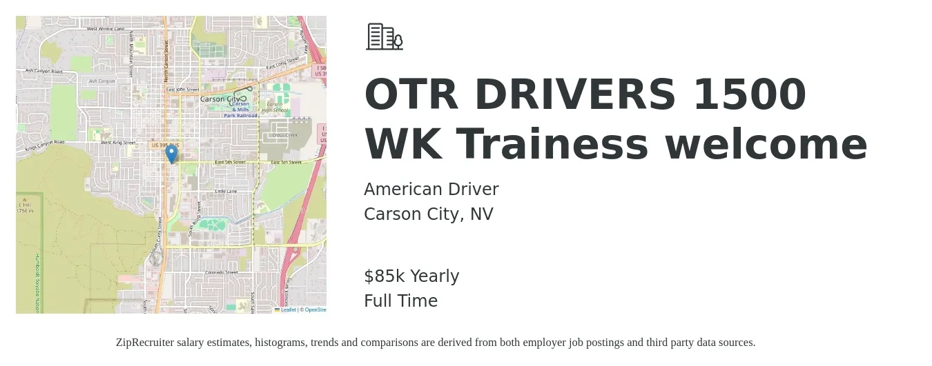 American Driver job posting for a OTR DRIVERS 1500 WK Trainess welcome in Carson City, NV with a salary of $85,000 Yearly with a map of Carson City location.