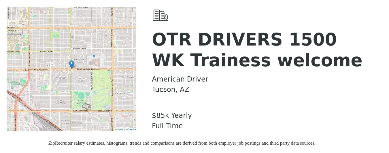 American Driver job posting for a OTR DRIVERS 1500 WK Trainess welcome in Tucson, AZ with a salary of $85,000 Yearly with a map of Tucson location.