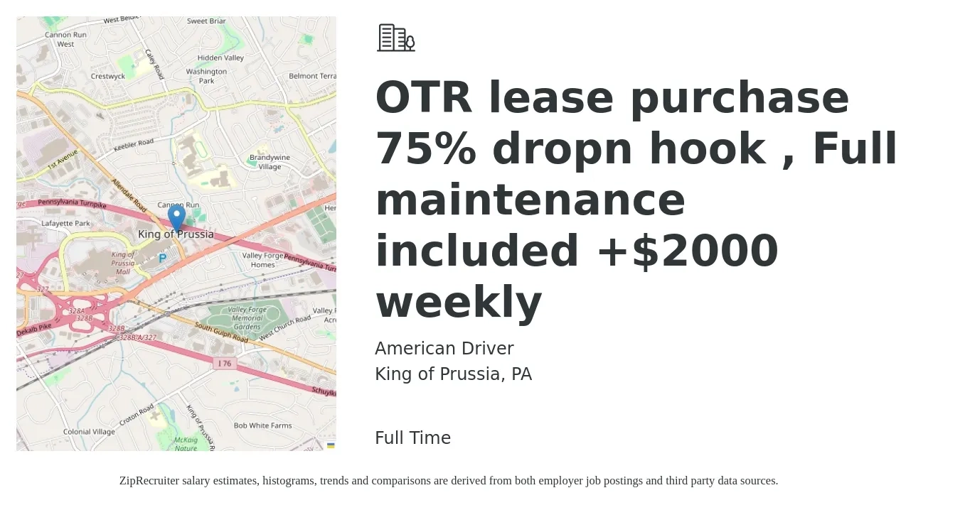 American Driver job posting for a OTR lease purchase 75% dropn hook , Full maintenance included +$2000 weekly in King of Prussia, PA with a salary of $4,700 to $5,650 Weekly with a map of King of Prussia location.