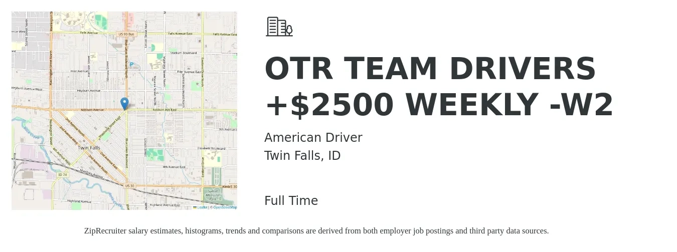 American Driver job posting for a OTR TEAM DRIVERS +$2500 WEEKLY -W2 in Twin Falls, ID with a salary of $2,500 to $2,800 Weekly with a map of Twin Falls location.