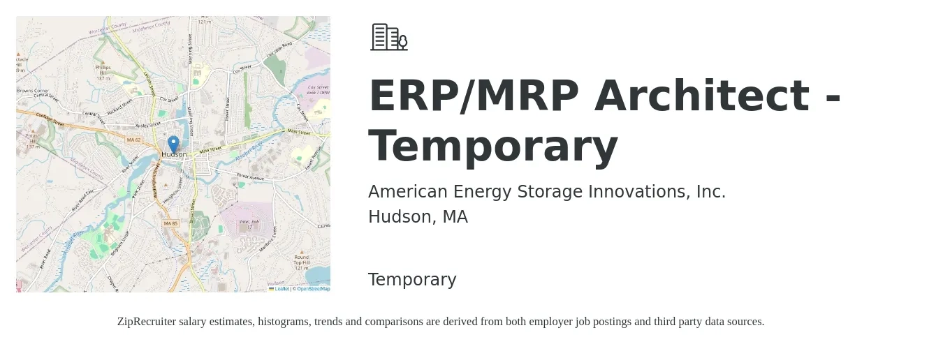 American Energy Storage Innovations, Inc. job posting for a ERP/MRP Architect - Temporary in Hudson, MA with a salary of $40 to $81 Hourly with a map of Hudson location.