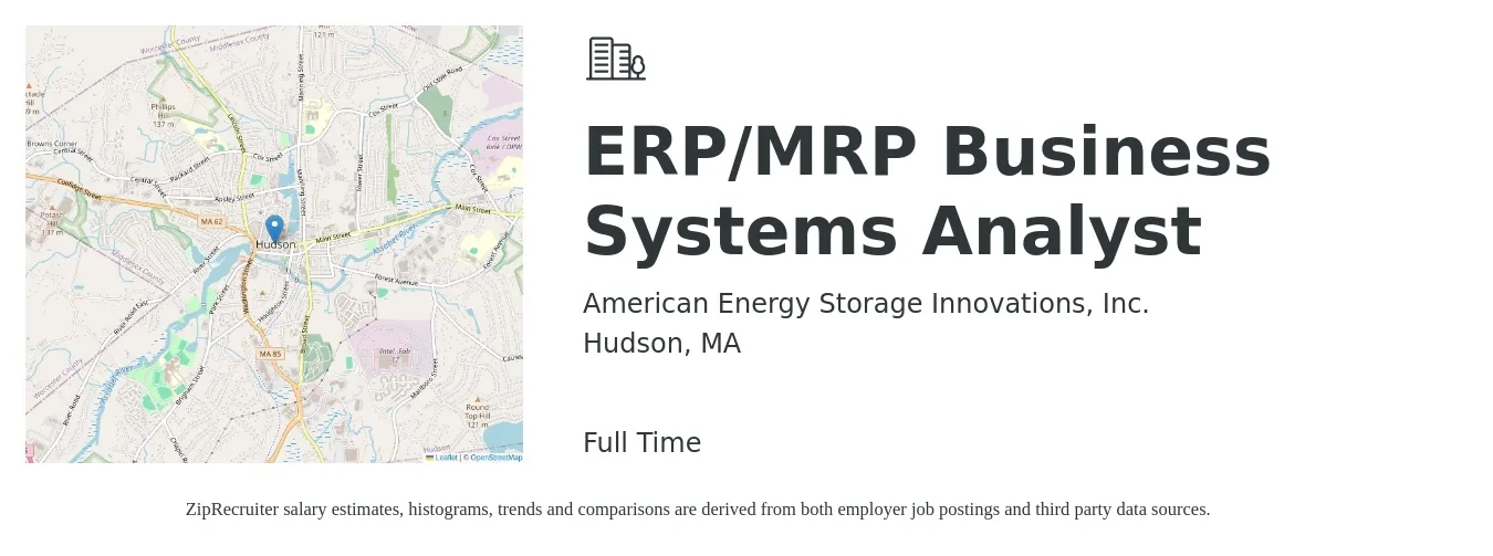 American Energy Storage Innovations, Inc. job posting for a ERP/MRP Business Systems Analyst in Hudson, MA with a salary of $42 to $64 Hourly with a map of Hudson location.