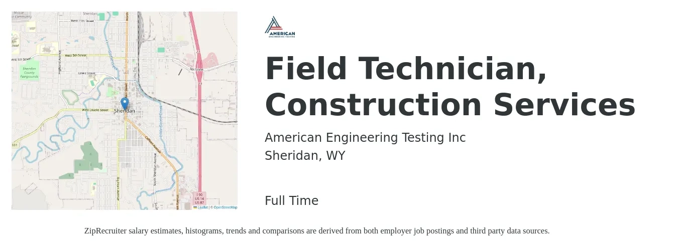 American Engineering Testing Inc job posting for a Field Technician, Construction Services in Sheridan, WY with a salary of $20 to $27 Hourly with a map of Sheridan location.