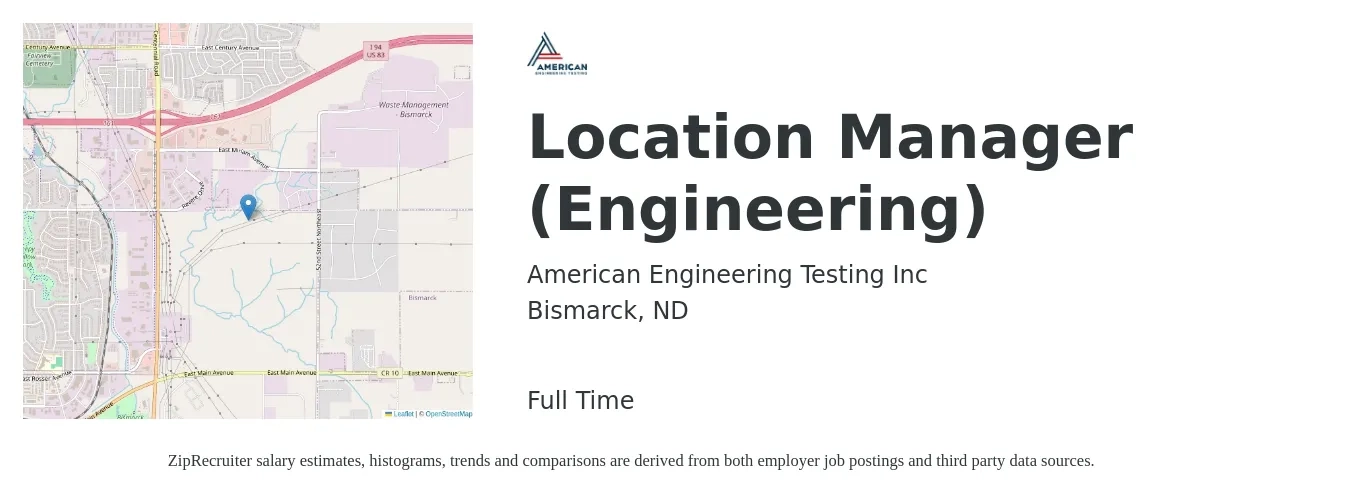 American Engineering Testing Inc job posting for a Location Manager (Engineering) in Bismarck, ND with a salary of $116,100 to $172,400 Yearly with a map of Bismarck location.