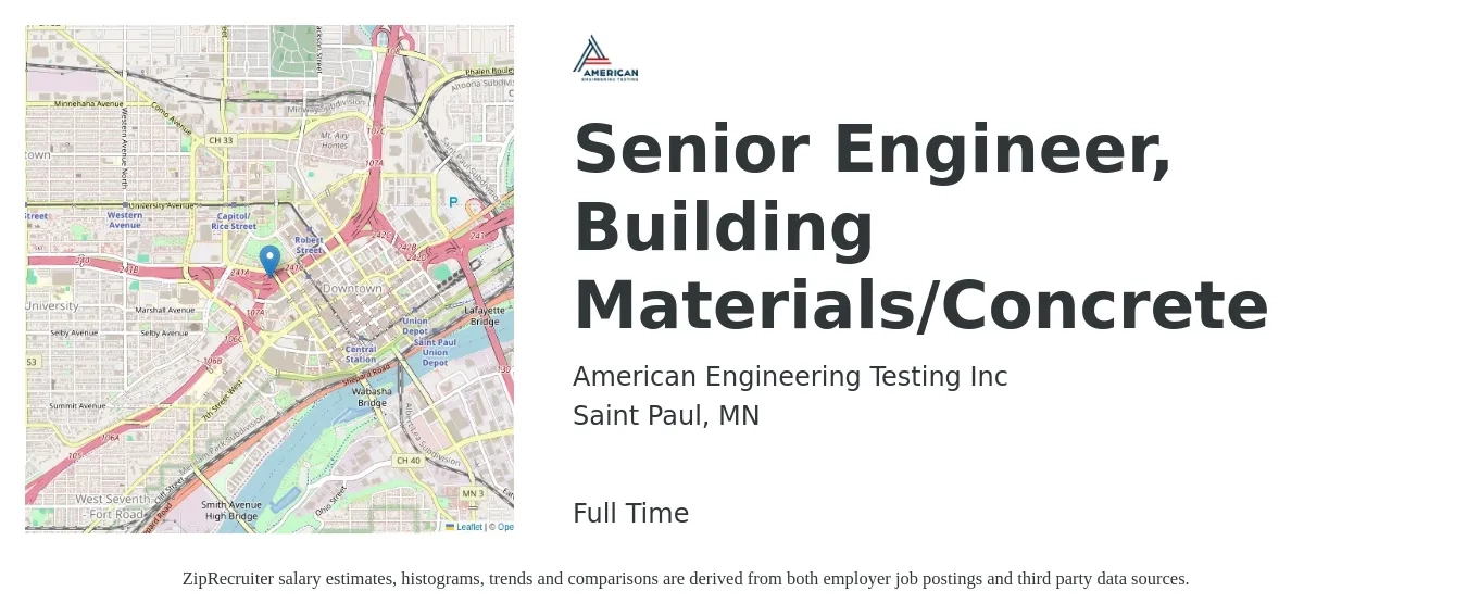 American Engineering Testing Inc job posting for a Senior Engineer, Building Materials/Concrete in Saint Paul, MN with a salary of $103,800 to $142,500 Yearly with a map of Saint Paul location.