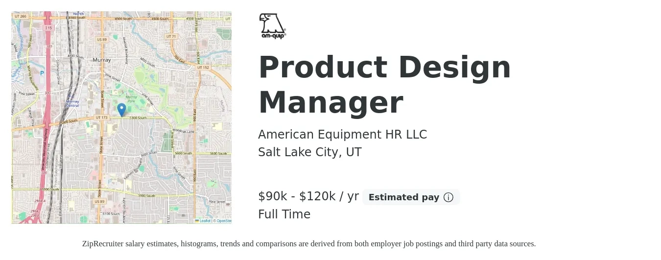American Equipment HR LLC job posting for a Product Design Manager in Salt Lake City, UT with a salary of $90,000 to $120,000 Yearly with a map of Salt Lake City location.
