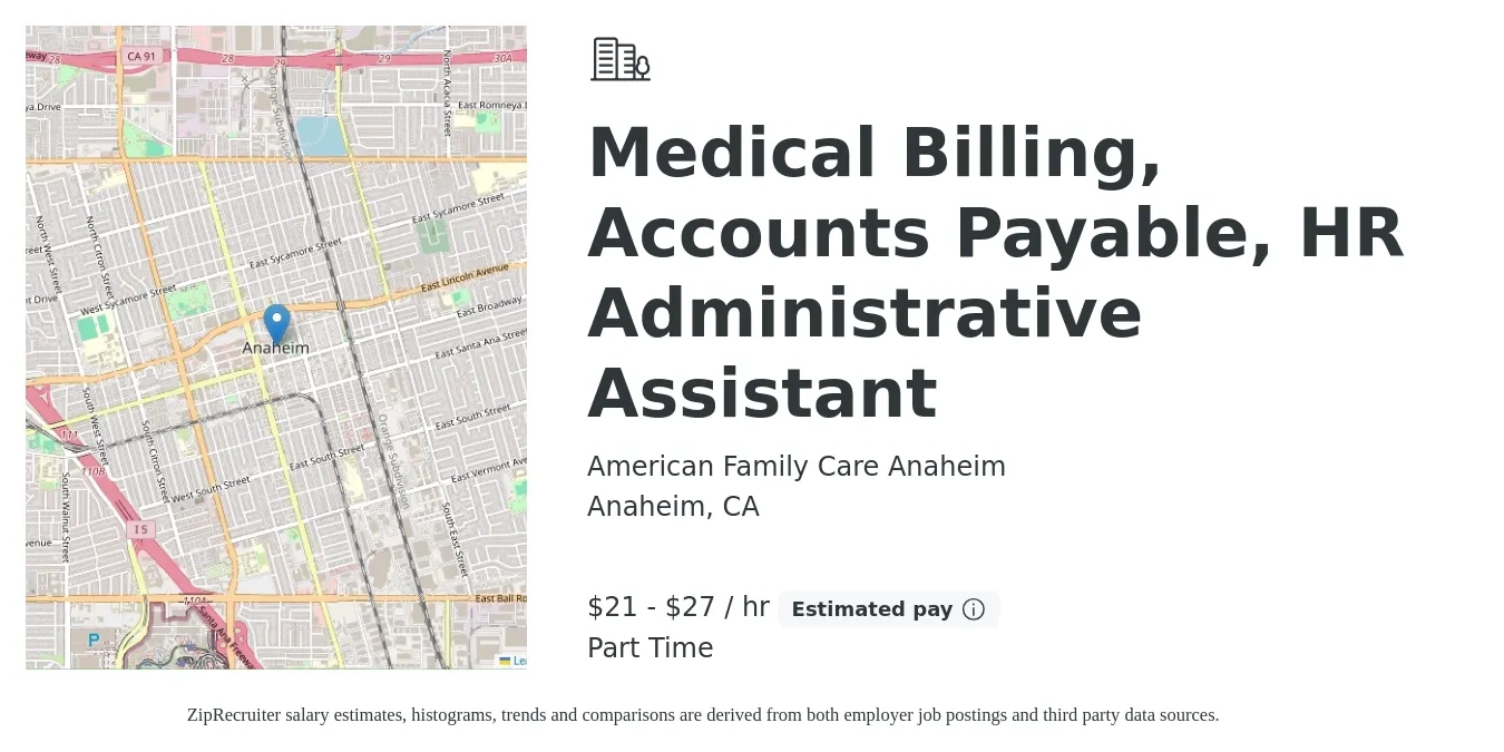 American Family Care Anaheim job posting for a Medical Billing, Accounts Payable, HR Administrative Assistant in Anaheim, CA with a salary of $22 to $29 Hourly with a map of Anaheim location.