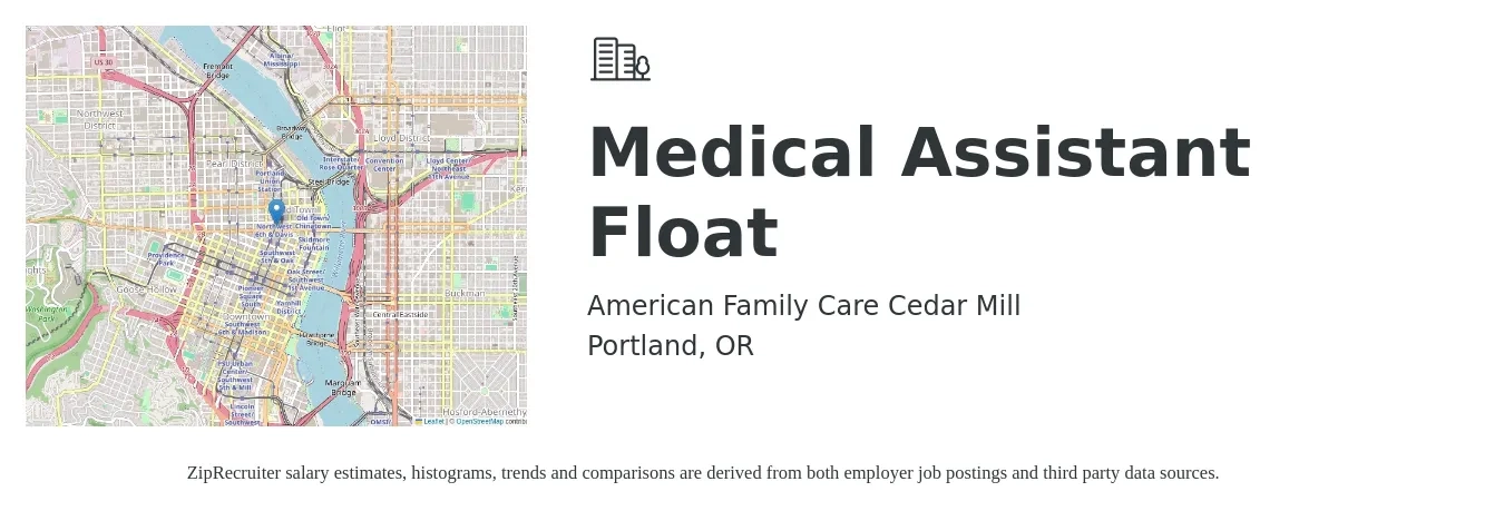American Family Care Cedar Mill job posting for a Medical Assistant Float in Portland, OR with a salary of $21 to $28 Hourly with a map of Portland location.