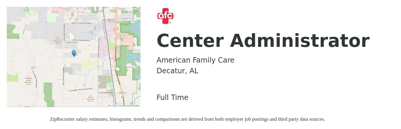 American Family Care job posting for a Center Administrator in Decatur, AL with a salary of $43,600 to $78,900 Yearly with a map of Decatur location.