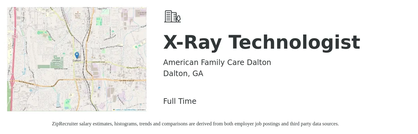 American Family Care Dalton job posting for a X-Ray Technologist in Dalton, GA with a salary of $1,110 to $1,940 Weekly with a map of Dalton location.
