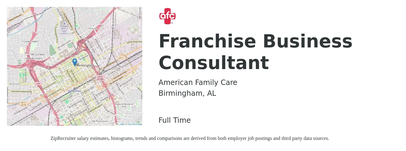 American Family Care job posting for a Franchise Business Consultant in Birmingham, AL with a salary of $49,300 to $85,700 Yearly with a map of Birmingham location.